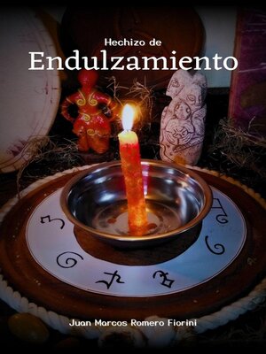 cover image of Hechizo de Endulzamiento